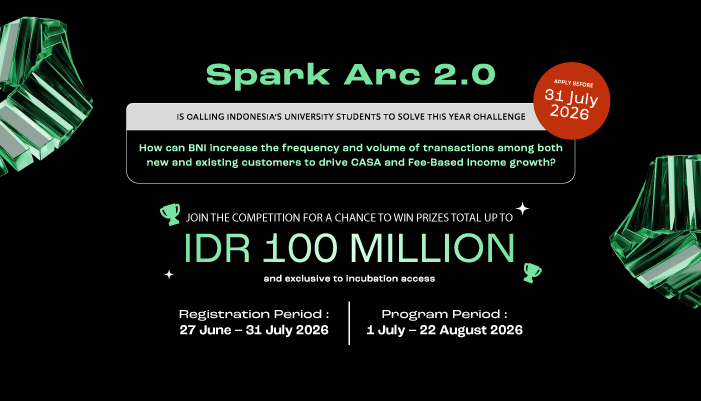 Dapatkan Total Hadiah Rp100.000.000  Kembangkan business case dan validasi ide untuk menjawab real business challenges dari BNI Group bersama BNI Ventures