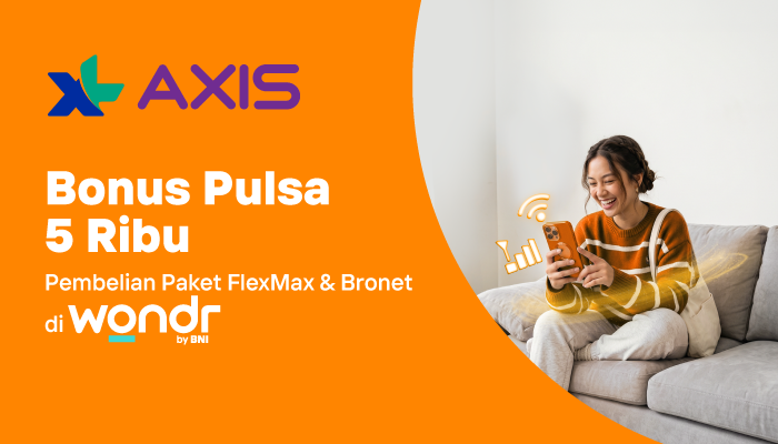 Dapatkan Reward Pulsa Rp5.000 Pembelian Paket Data FlexMax dan Bronet di wondr by BNI