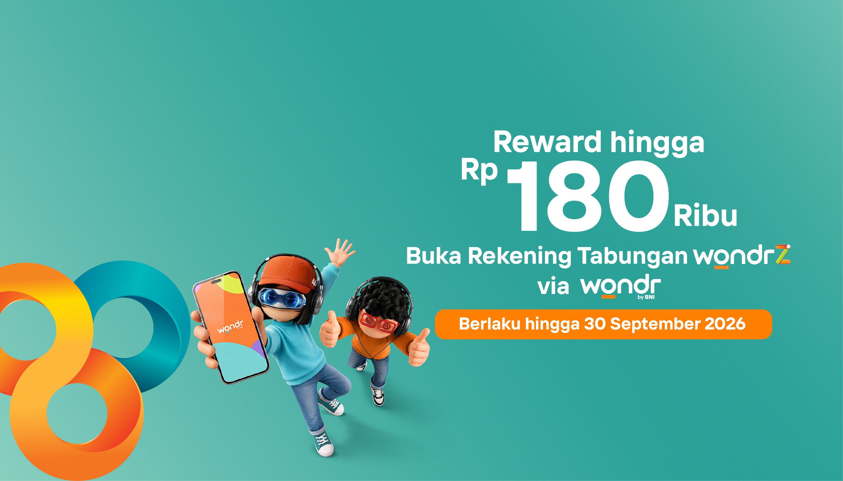 Dapatkan Reward hingga Rp180.000 Buka Rekening Tabungan wondrZ via wondr by BNI