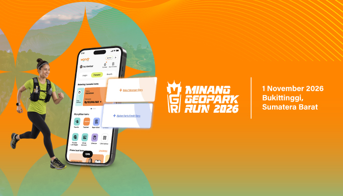Bonus Tiket Minang Geopark Run 2026 Buka Tabungan/Top Up Saldo & Apply Kartu Kredit BNI