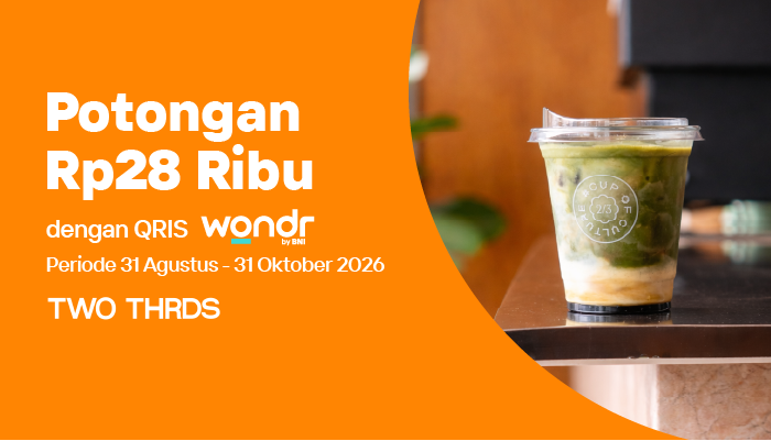 Dapatkan Potongan Rp28.000 untuk Pembelian 2 Minuman di  TwoThrds Coffee Transaksi dengan QRIS wondr by BNI