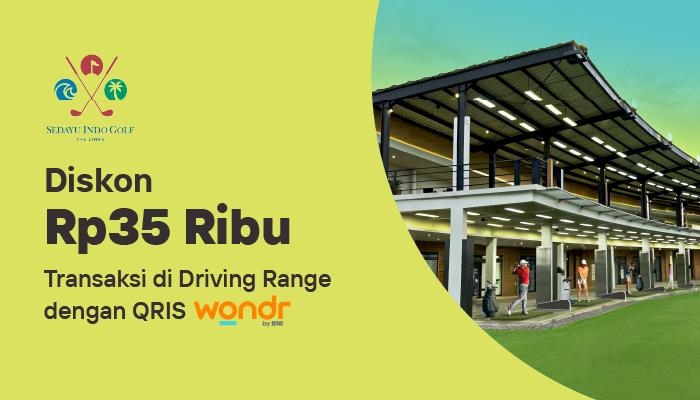 Potongan Rp35.000 di Driving Range Sedayu Indo Golf Transaksi dengan QRIS wondr by BNI